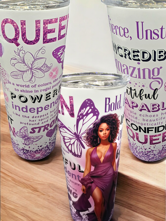 Queen inspirational quotes in purple 20 oz tumbler